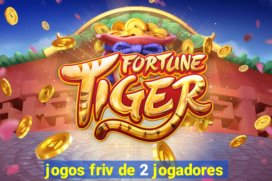 jogos friv de 2 jogadores